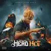 Fresh King - Head Hot - Single